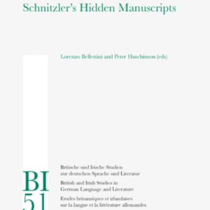 Schnitzler’s Hidden Manuscripts