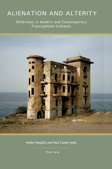 Alienation and Alterity: Otherness in Modern and