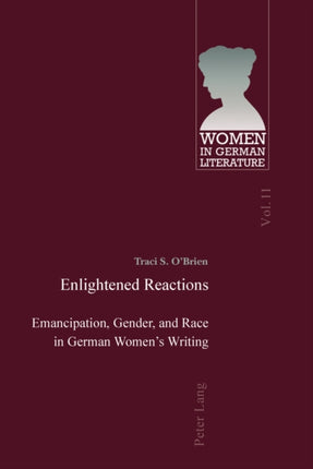 Enlightened Reactions: Emancipation, Gender, and