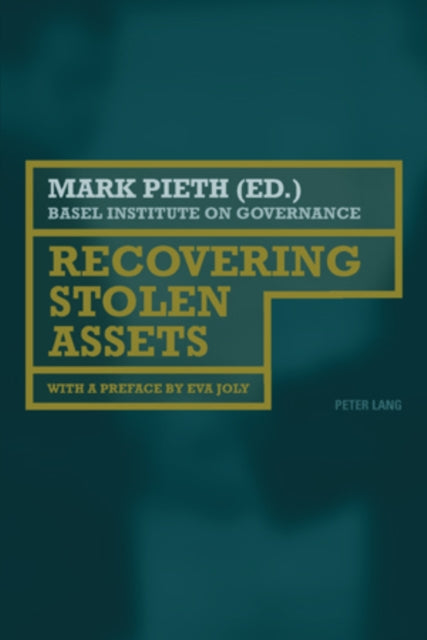 Recovering Stolen Assets: With a preface by Eva Joly