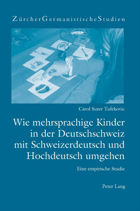 Wie mehrsprachige Kinder in der Deutschschweiz