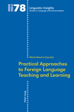 Practical Approaches to Foreign Language Teaching