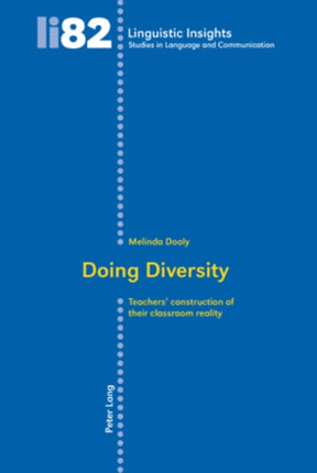 Doing Diversity: Teachers’ construction of their