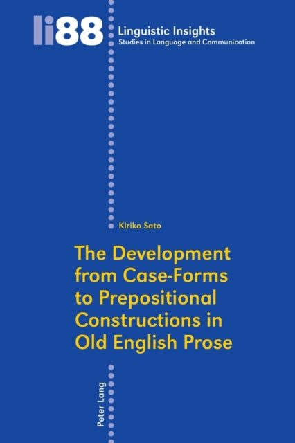 The Development from Case-Forms to Prepositional