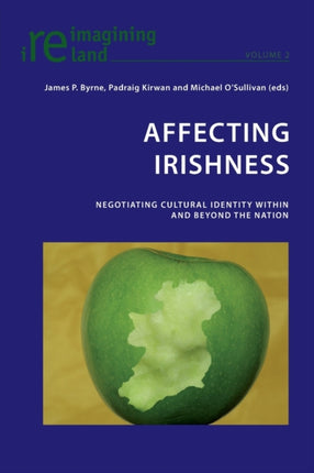 Affecting Irishness: Negotiating Cultural