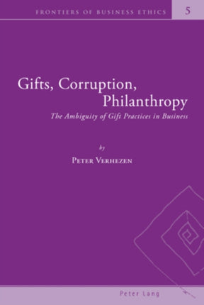 Gifts, Corruption, Philanthropy: The Ambiguity of