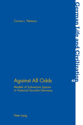 Against All Odds: Models of Subversive Spaces in