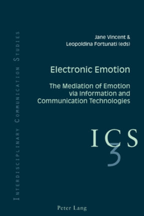 Electronic Emotion: The Mediation of Emotion via