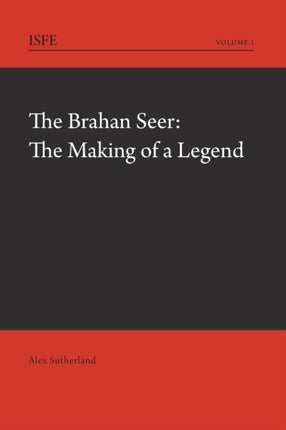 The Brahan Seer: The Making of a Legend