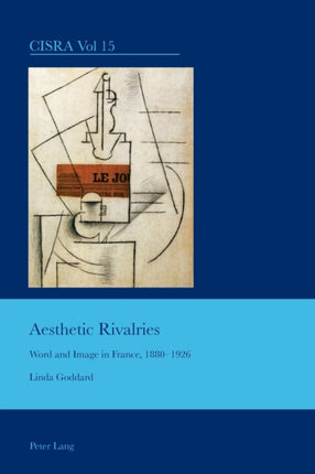 Aesthetic Rivalries: Word and Image in France,