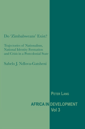 Do ‘Zimbabweans’ Exist?: Trajectories of