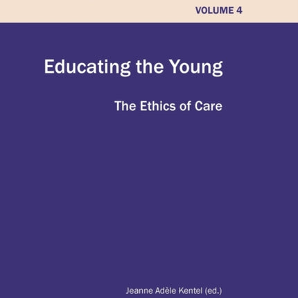Educating the Young: The Ethics of Care