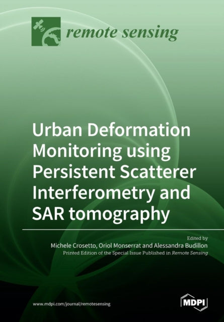Urban Deformation Monitoring using Persistent