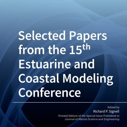 Selected Papers from the 15th Estuarine and