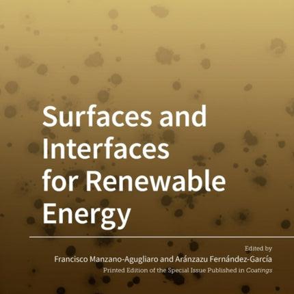 Surfaces and Interfaces for Renewable Energy