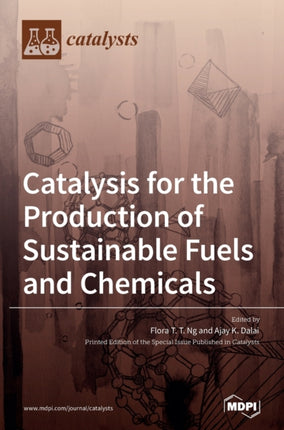Catalysis for the Production of Sustainable Fuels