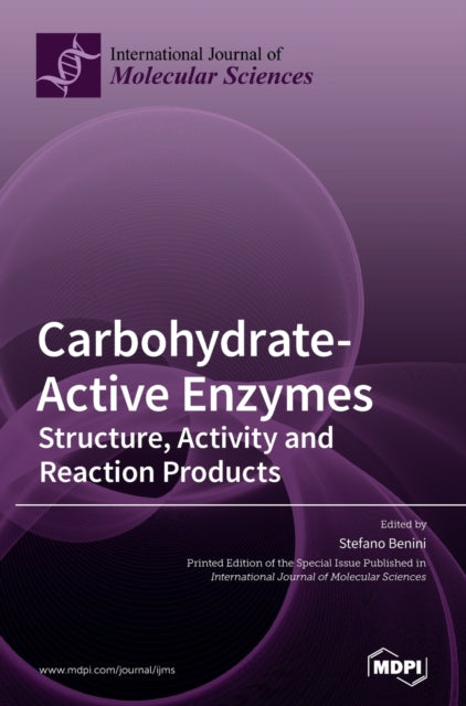 Carbohydrate-Active Enzymes: Structure, Activity