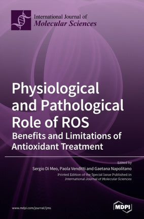 Physiological and Pathological Role of ROS: