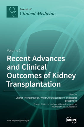 Recent Advances and Clinical Outcomes of Kidney