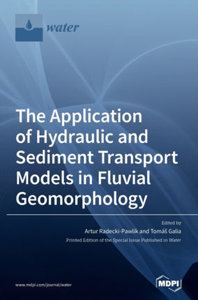 The Application of Hydraulic and Sediment