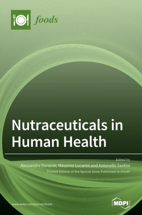 Nutraceuticals in Human Health
