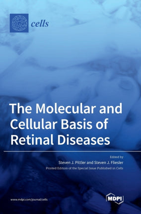 The Molecular and Cellular Basis of Retinal