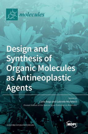 Design and Synthesis of Organic Molecules as