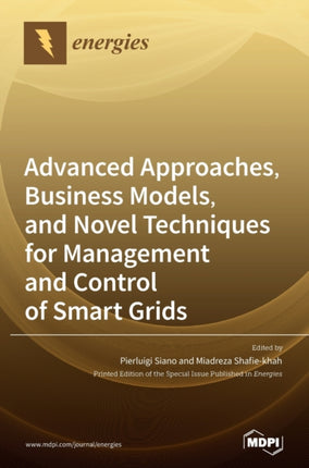 Advanced Approaches, Business Models, and Novel