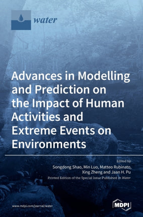 Advances in Modelling and Prediction on the