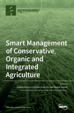 Smart Management of Conservative, Organic and