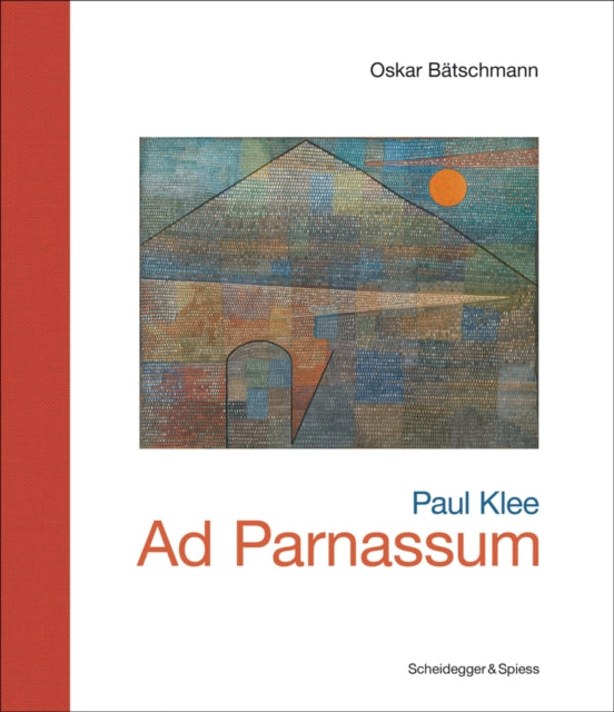 Paul Klee – Ad Parnassum: Landmarks of Swiss Art