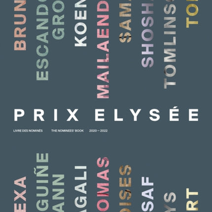 Prix Elysée: The Nominees’ Book 2020–2022