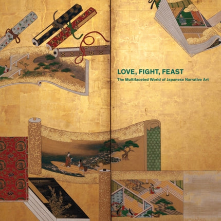 Love, Fight, Feast: The Art of Storytelling in Japan