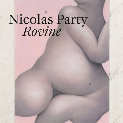 Nicolas Party – Rovine