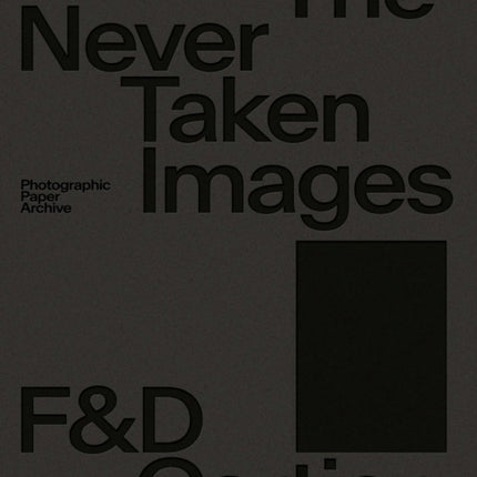 The Never Taken Images