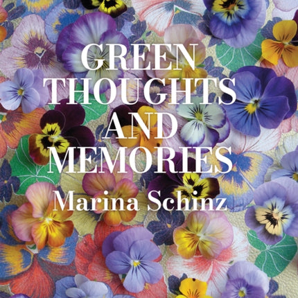 Green Thoughts and Memories