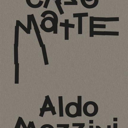 Aldo Mozzini. Casematte