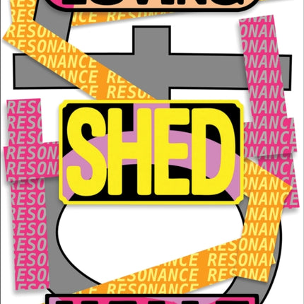 Loving Shedhalle  Resonance