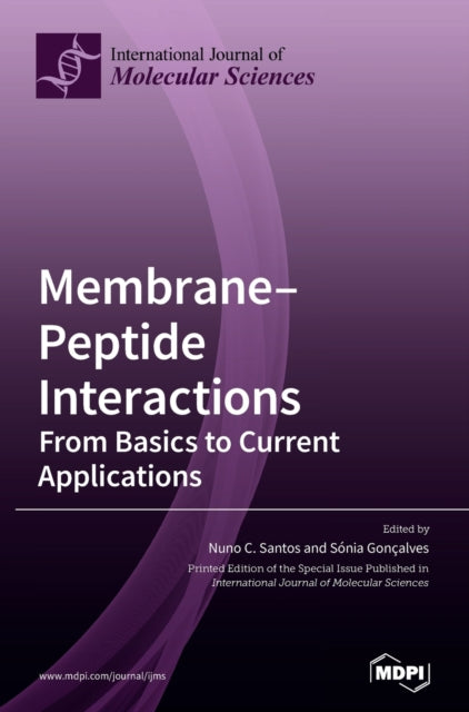 Membrane-Peptide Interactions: From Basics to