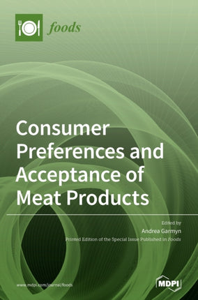 Consumer Preferences and Acceptance of Meat