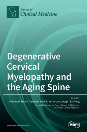 Degenerative Cervical Myelopathy and the Aging