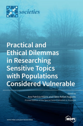 Practical and Ethical Dilemmas in Researching