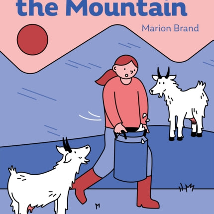 My Life on the Mountain