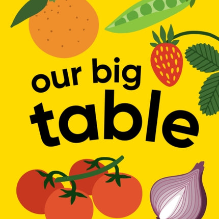 Our Big Table