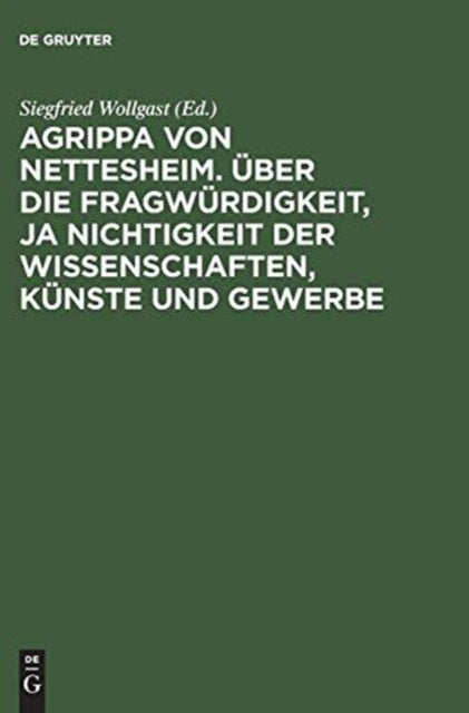Agrippa von Nettesheim ber die Fragwrdigkeit ja