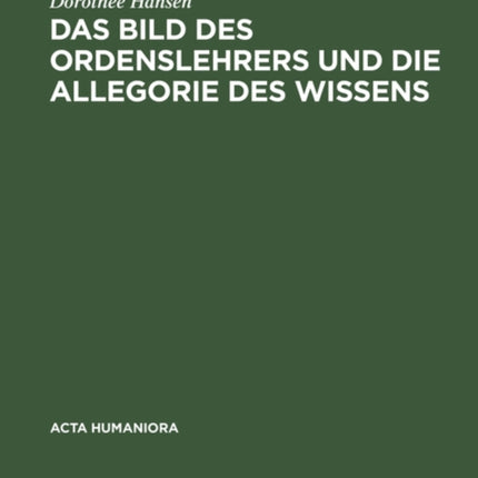 Das Bild des Ordenslehrers und die Allegorie des