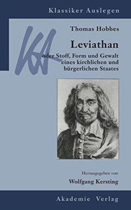 Thomas Hobbes: Leviathan: Oder Stoff, Form Und