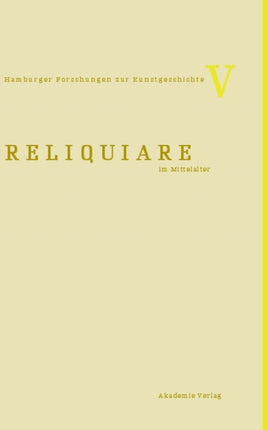 Reliquiare Im Mittelalter