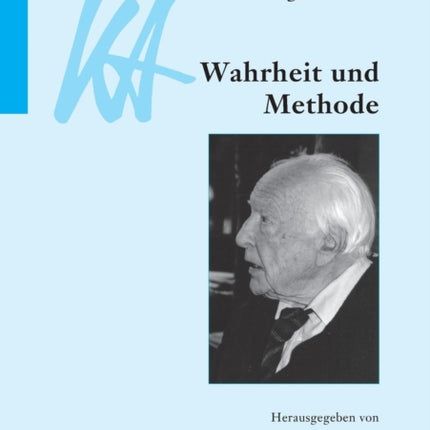 Hans-Georg Gadamer: Wahrheit und Methode