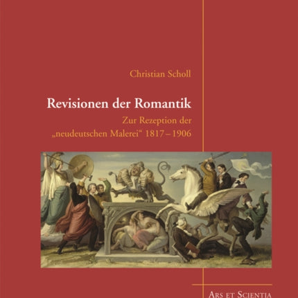Revisionen Der Romantik: Zur Rezeption Der
